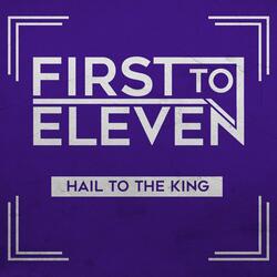Hail to the King