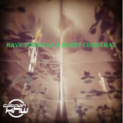 Have Yourself A Very Merry Christmas