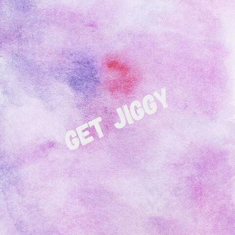 Get Jiggy
