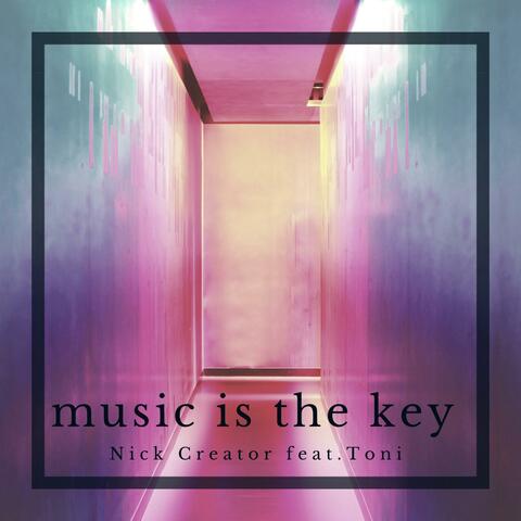 Music Is The Key