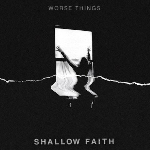 Shallow Faith