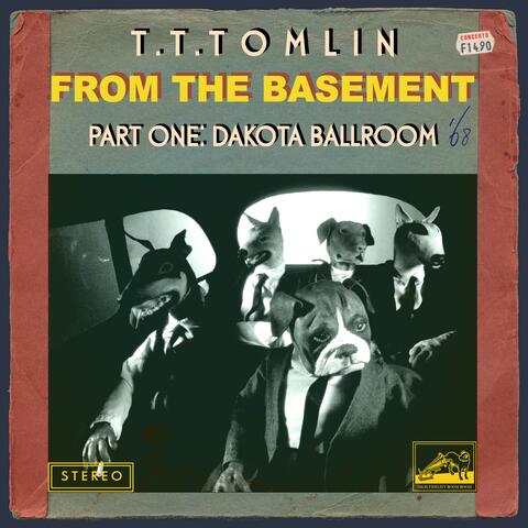 From The Basement Part One