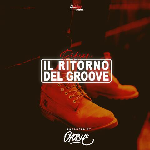 Il Ritorno Del Groove (feat. Dikson)