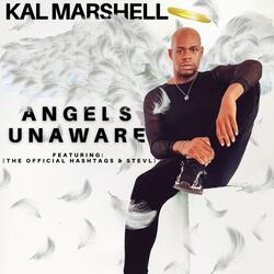 Angels Unaware (feat. The Official Hashtags & STEVL)