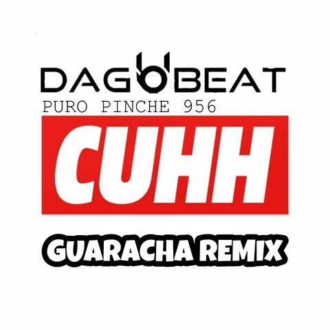 Puro Pinche 956 Cuh (Guaracha Remix)