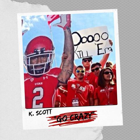 GO CRAZY!