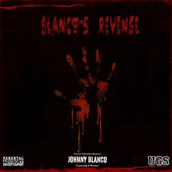 BLANCO'S REVENGE (feat. B-Phonicz)