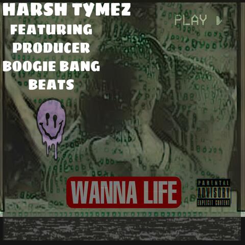 WANNA LIFE (feat. BOOGIE BANG BEATS)