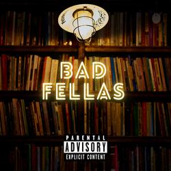 Bad Fellas (feat. Merk)