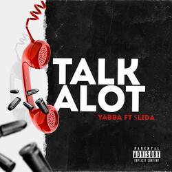Talk Alot (feat. $lida)