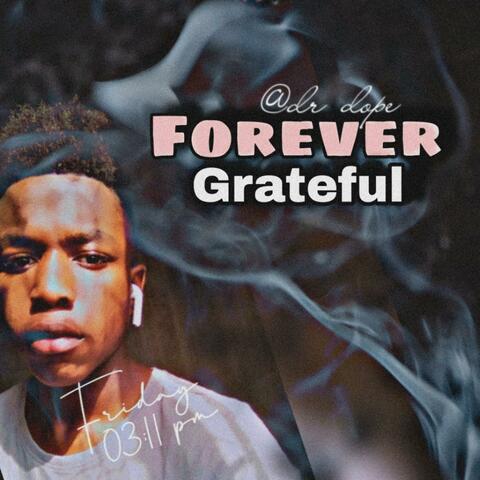 Forever Grateful