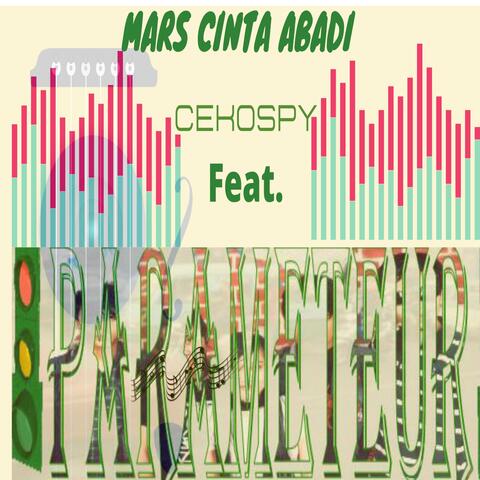 Mars Cinta Abadi (feat. PARAMETEUR BAND)
