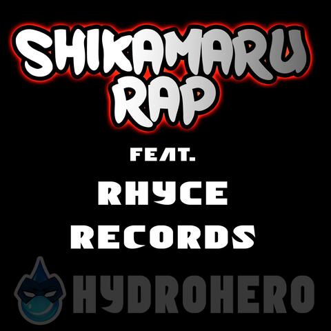 Shikamaru Rap (Light in The Dark) (feat. Rhyce Records)