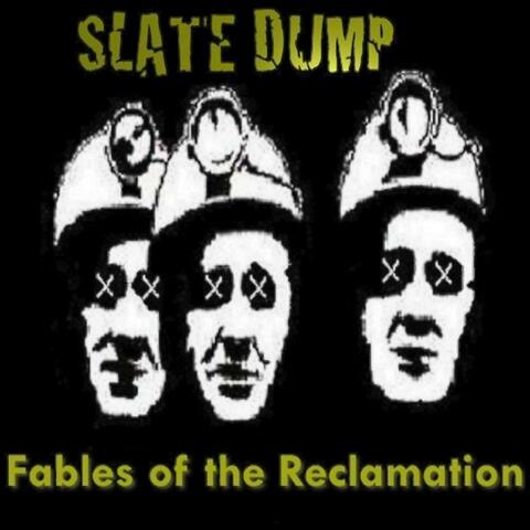 Fables of the Reclamation