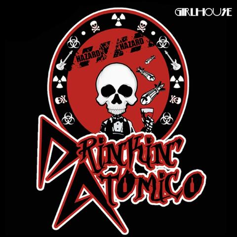 Drinkin' Atómico (2014)