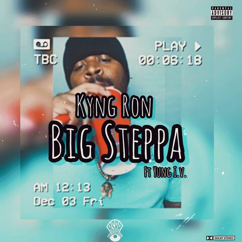 Big Steppa (feat. Yung I.V.)