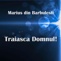 Traiasca Domnul!