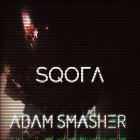 Adam Smasher EP