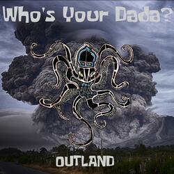 Who's Your Dada?