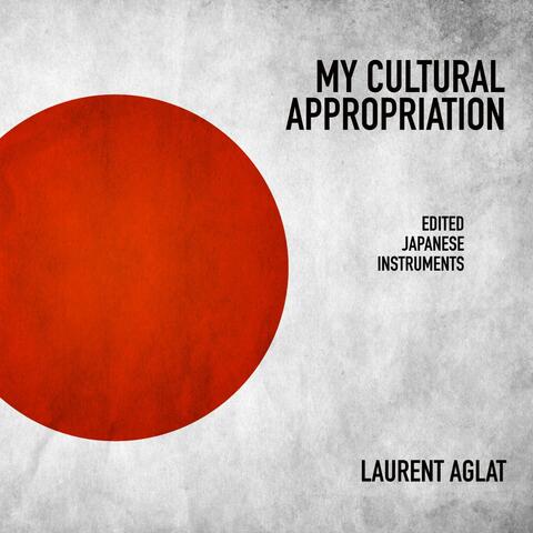 My Cultural Appropriation (Edited Japanese Instruments)