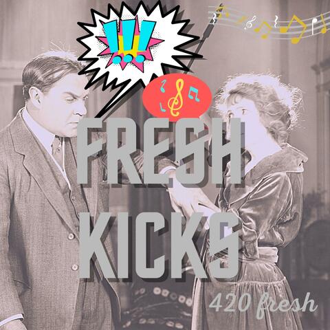 Fresh Kicks