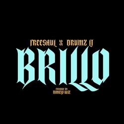 Brillo (feat. Drumz Lt)