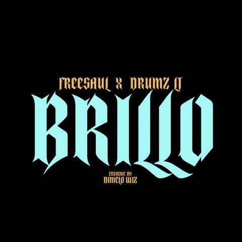 Brillo (feat. Drumz Lt)