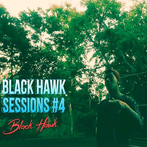 Black Hawk Sessions #4