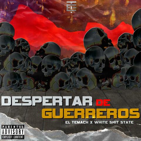Despertar de Guerreros (feat. White Shit State)