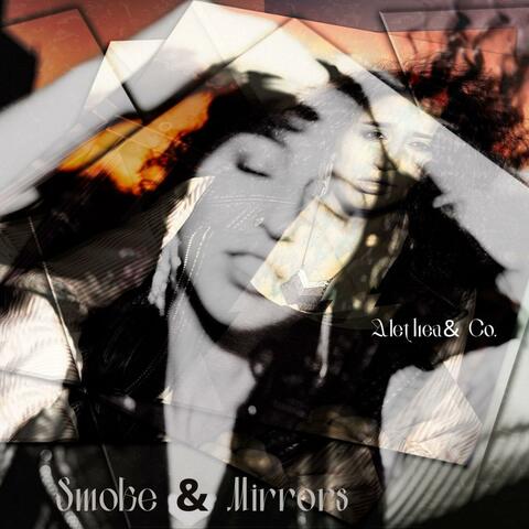 Smoke & Mirrors (feat. Alethea & Co.)