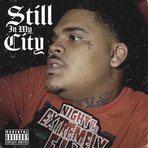 Still In My City