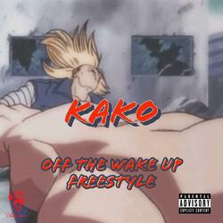 Off the wake up Freestyle