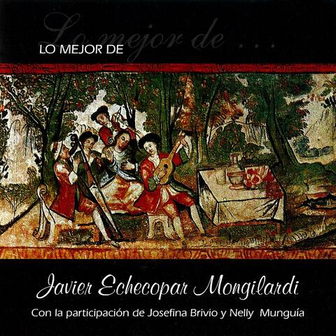 Lo Mejor de Javier Echecopar
