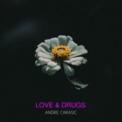 Love & Drugs