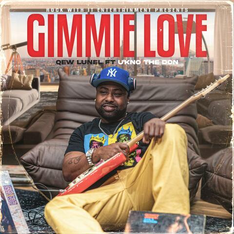 Gimmie Love (feat. U'kno The Don)