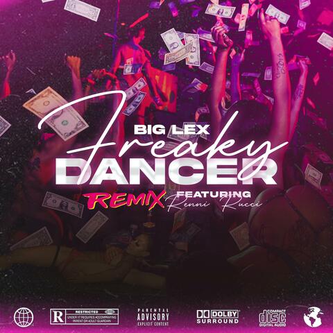 Freaky Dancer (feat. Renni Rucci) [Remix]