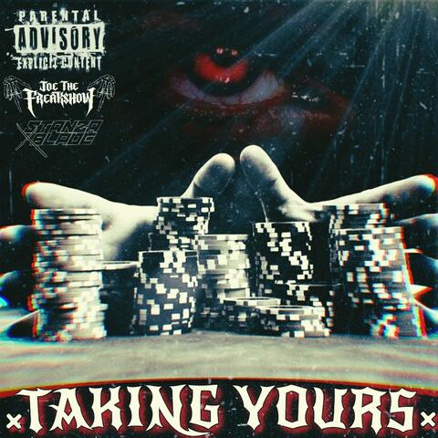 Taking Yours