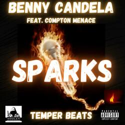 Sparks (feat. Compton Menace)