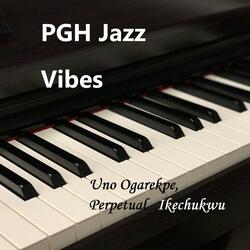 PGH Jazz Vibes (feat. Perpetual Ikechukwu)