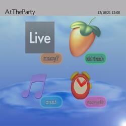 At The Party (feat. Kid Trash)