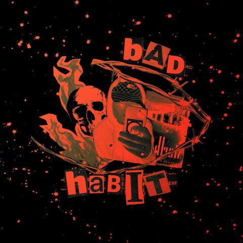 Bad Habit