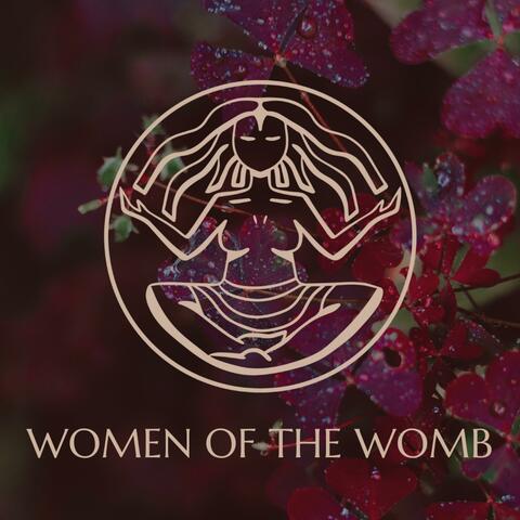 Women Of The Womb