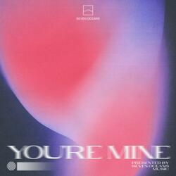 You're Mine