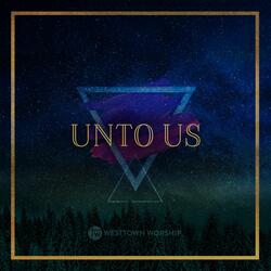 Unto Us