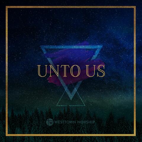 Unto Us