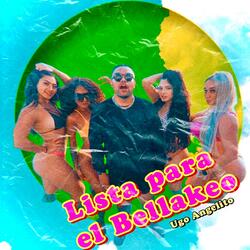 Lista para el bellakeo