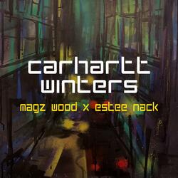Carhartt Winters (feat. Magz Wood & Estee Nack)
