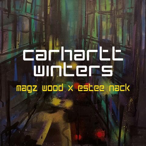 Carhartt Winters (feat. Magz Wood & Estee Nack)