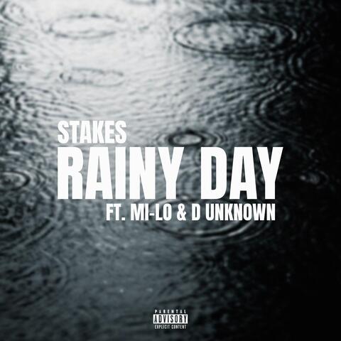 Rainy Day (feat. Mi-lo & D Unknown)