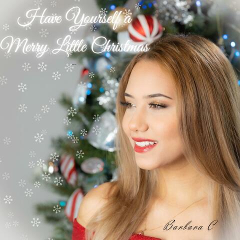 Have Yourself a Merry Little Christmas